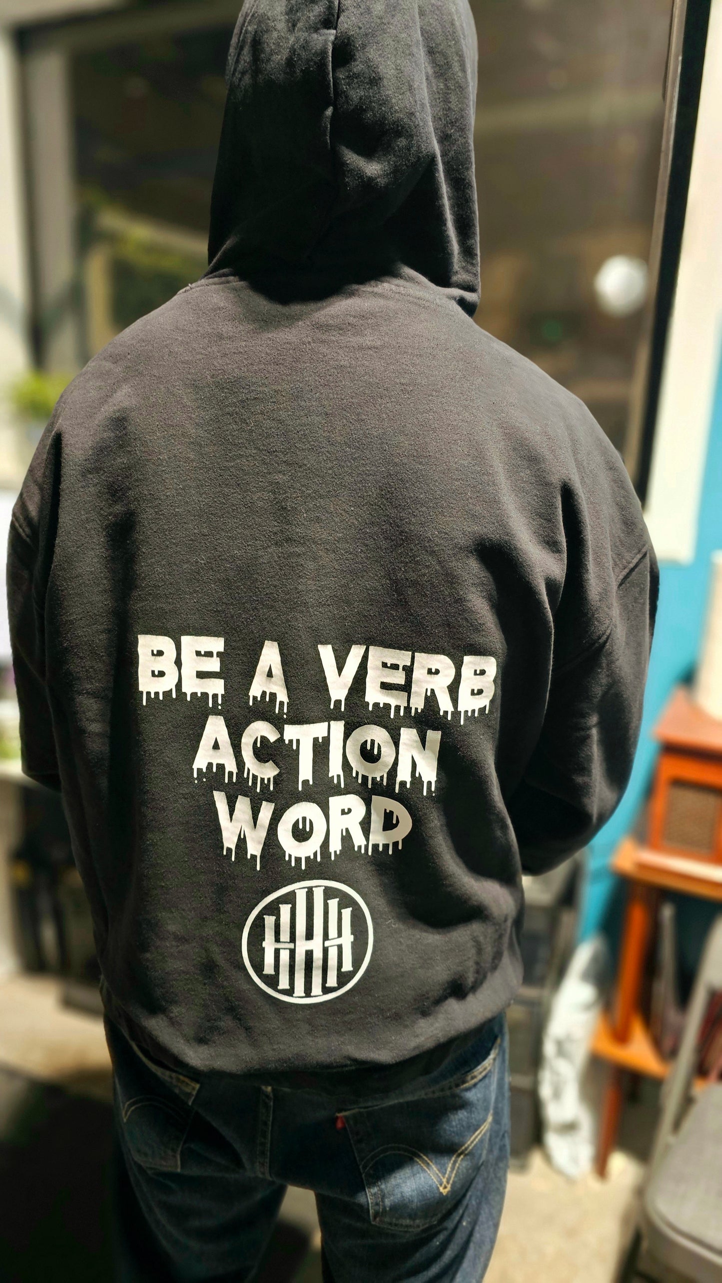 Be A Verb Hoodie