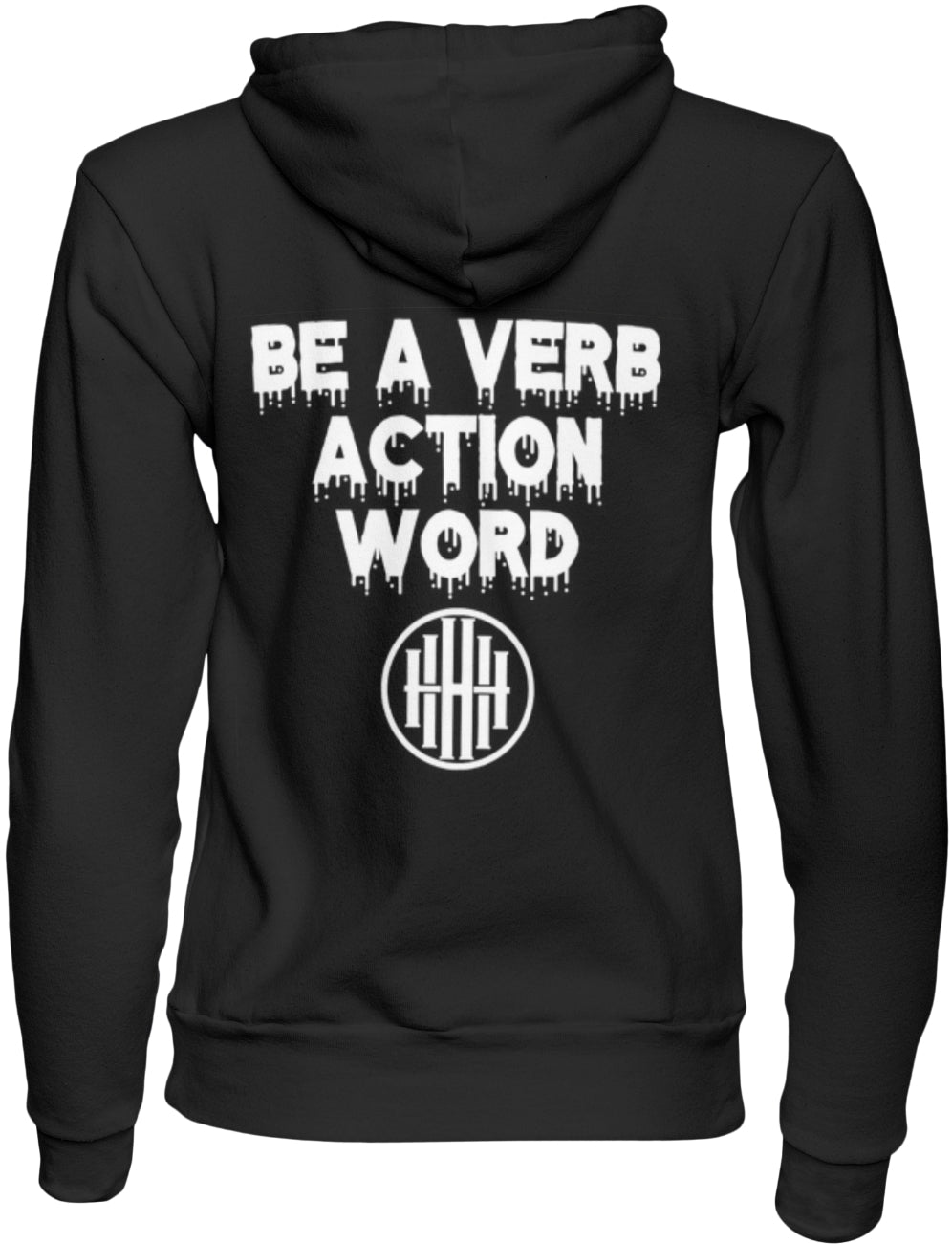 Be A Verb Hoodie